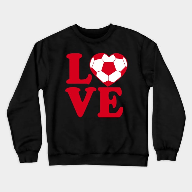 I Love Soccer Crewneck Sweatshirt by phughes1980